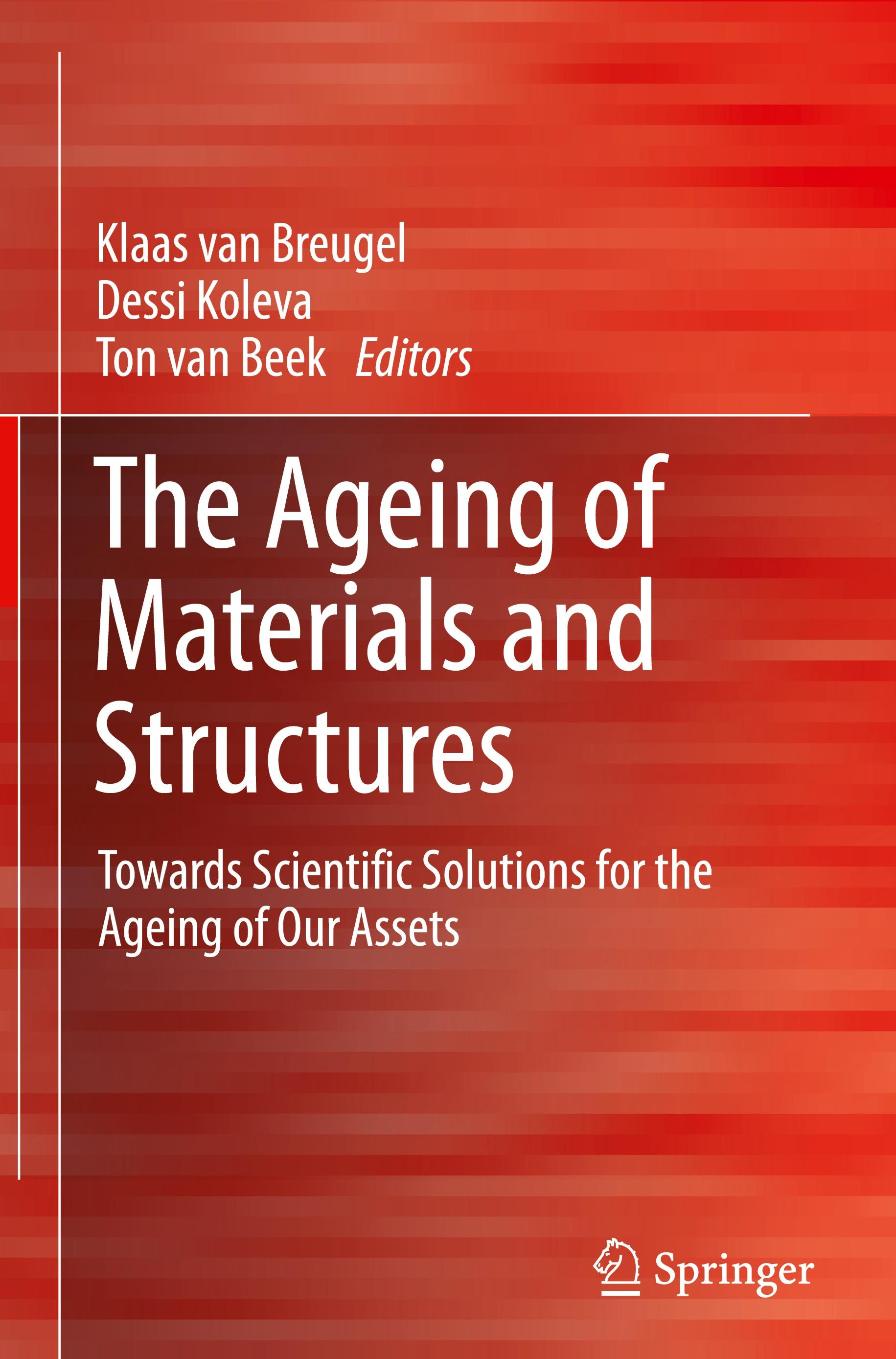 The Ageing of Materials and Structures