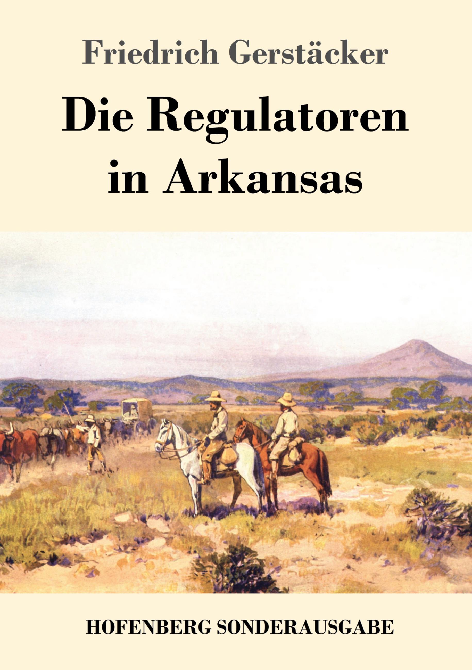 Die Regulatoren in Arkansas