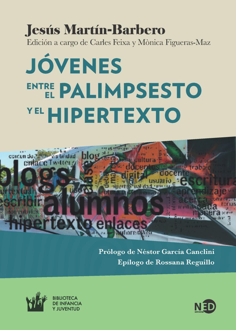 Jóvenes : entre el palimpsesto y el hipertexto