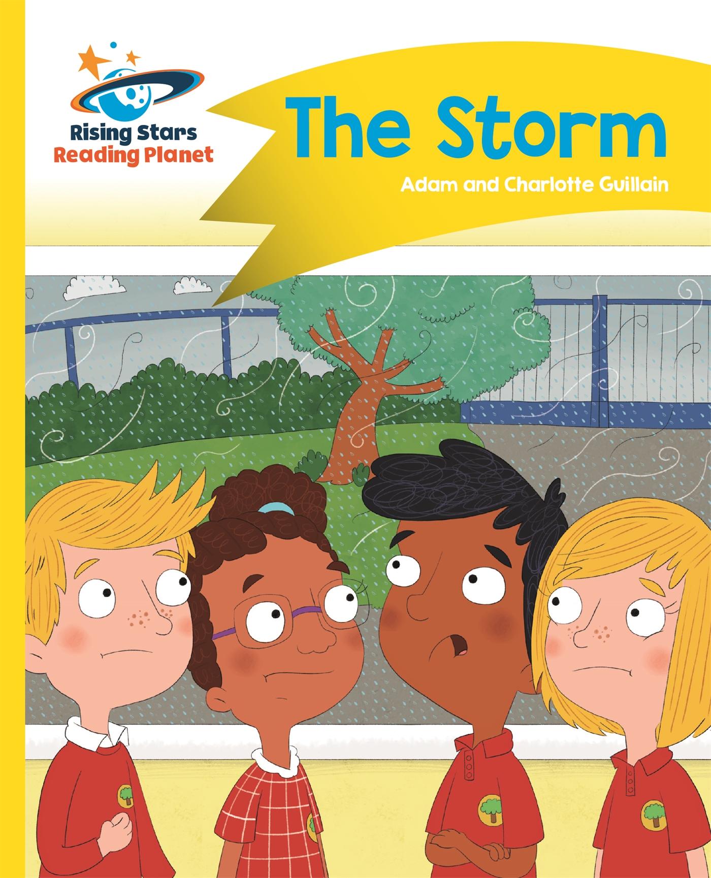 Reading Planet - The Storm - Yellow: Comet Street Kids