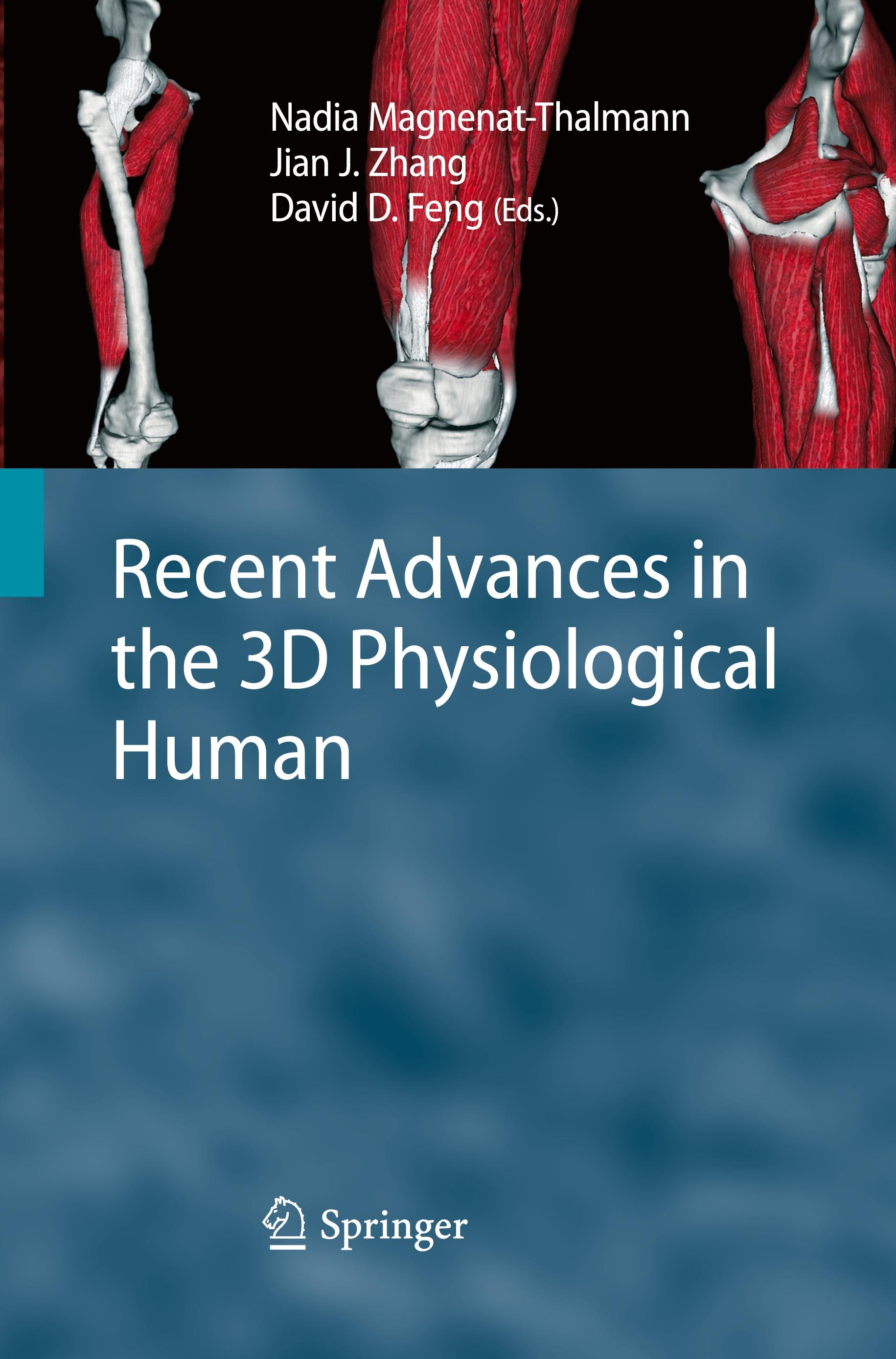 Recent Advances in the 3D Physiological Human