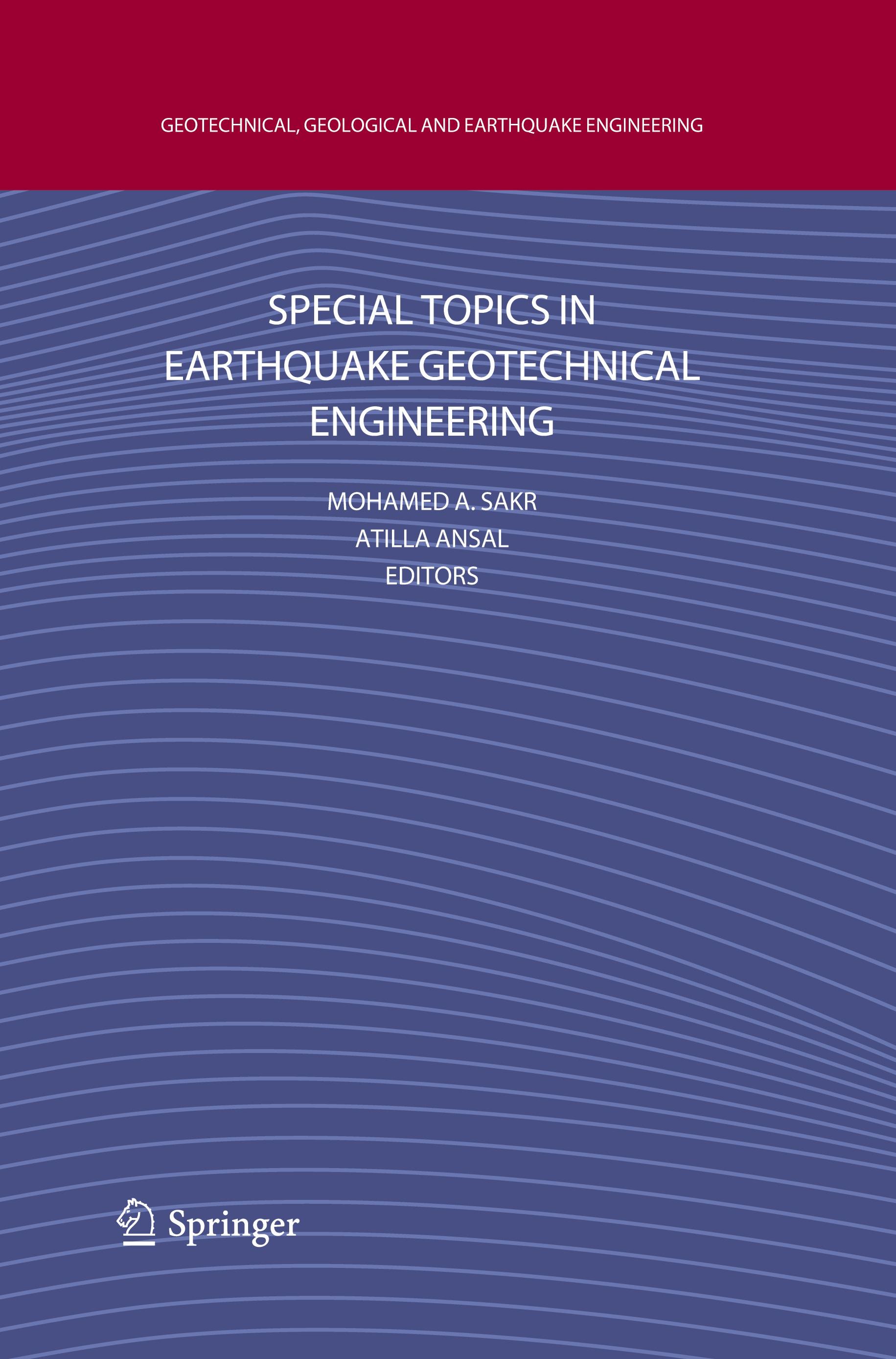 Special Topics in Earthquake Geotechnical Engineering