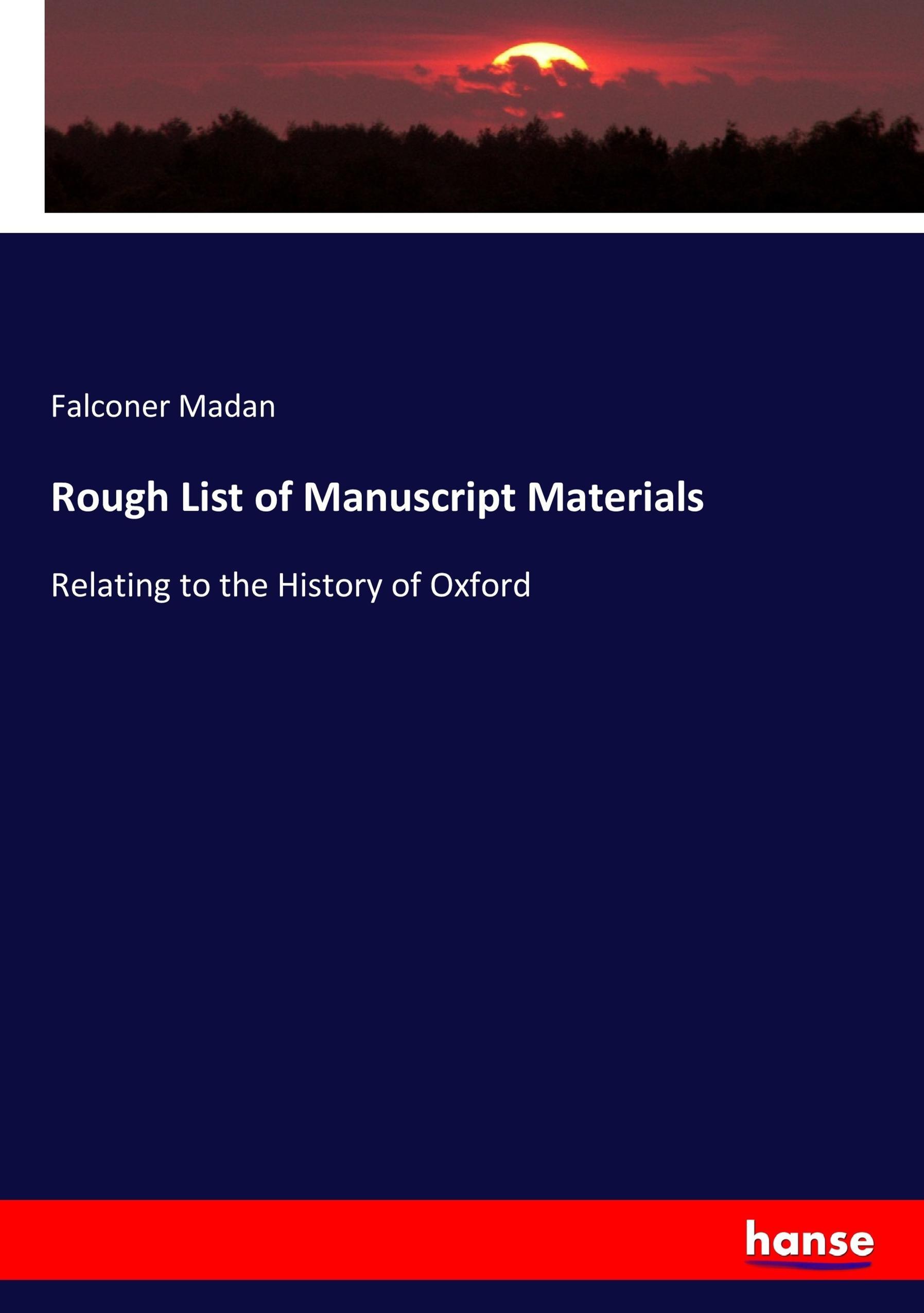 Rough List of Manuscript Materials