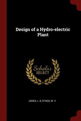 Design of a Hydro-electric Plant