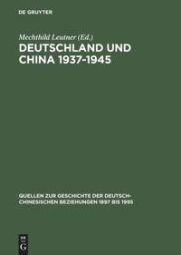 Deutschland und China 1937¿1945