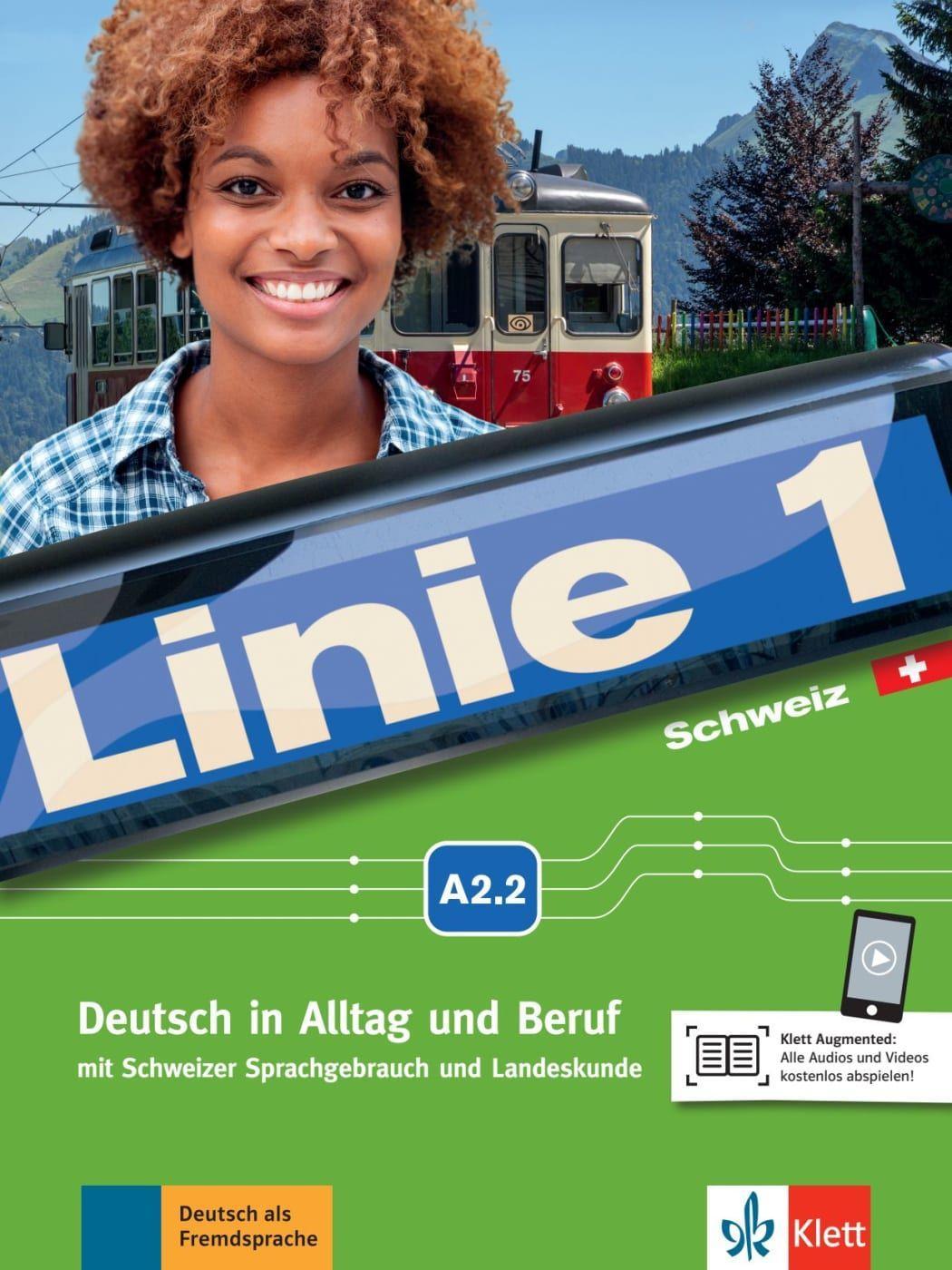 Linie 1 Schweiz A2.2. Kurs- und Übungsbuch mit Audios und Videos (Klett Argumented)