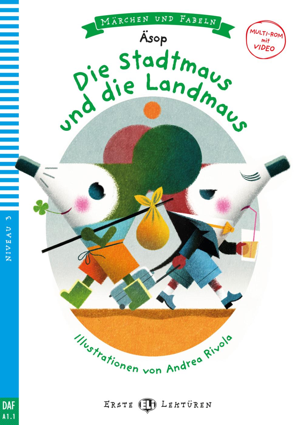 Die Stadtmaus und die Landmaus. Buch + Multi-ROM