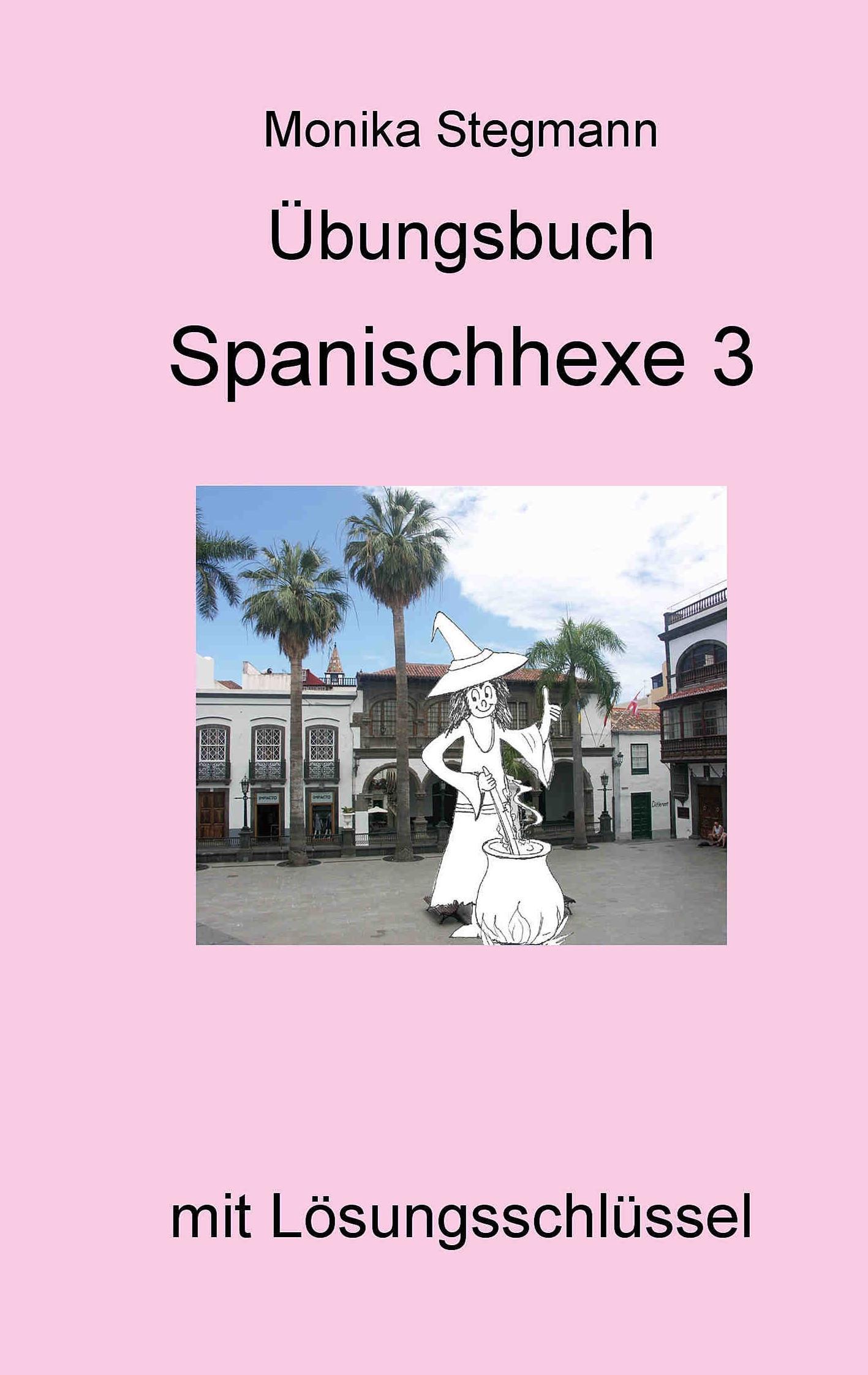 Übungsbuch Spanischhexe 3