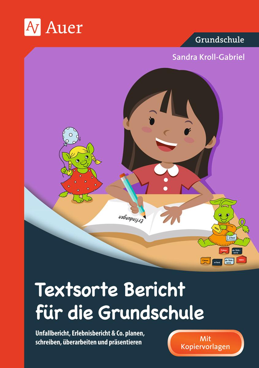 Textsorte Bericht für die Grundschule