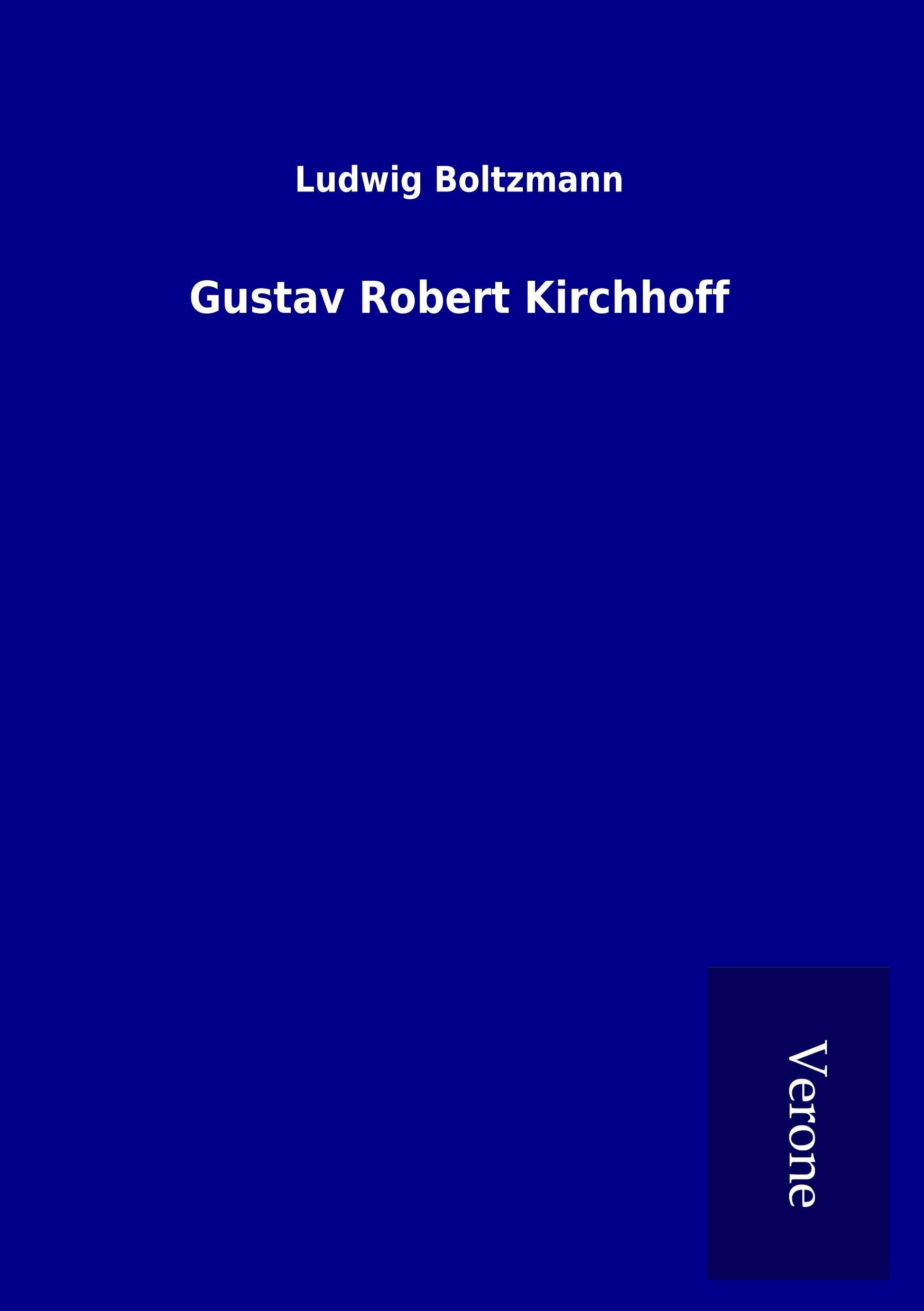 Gustav Robert Kirchhoff