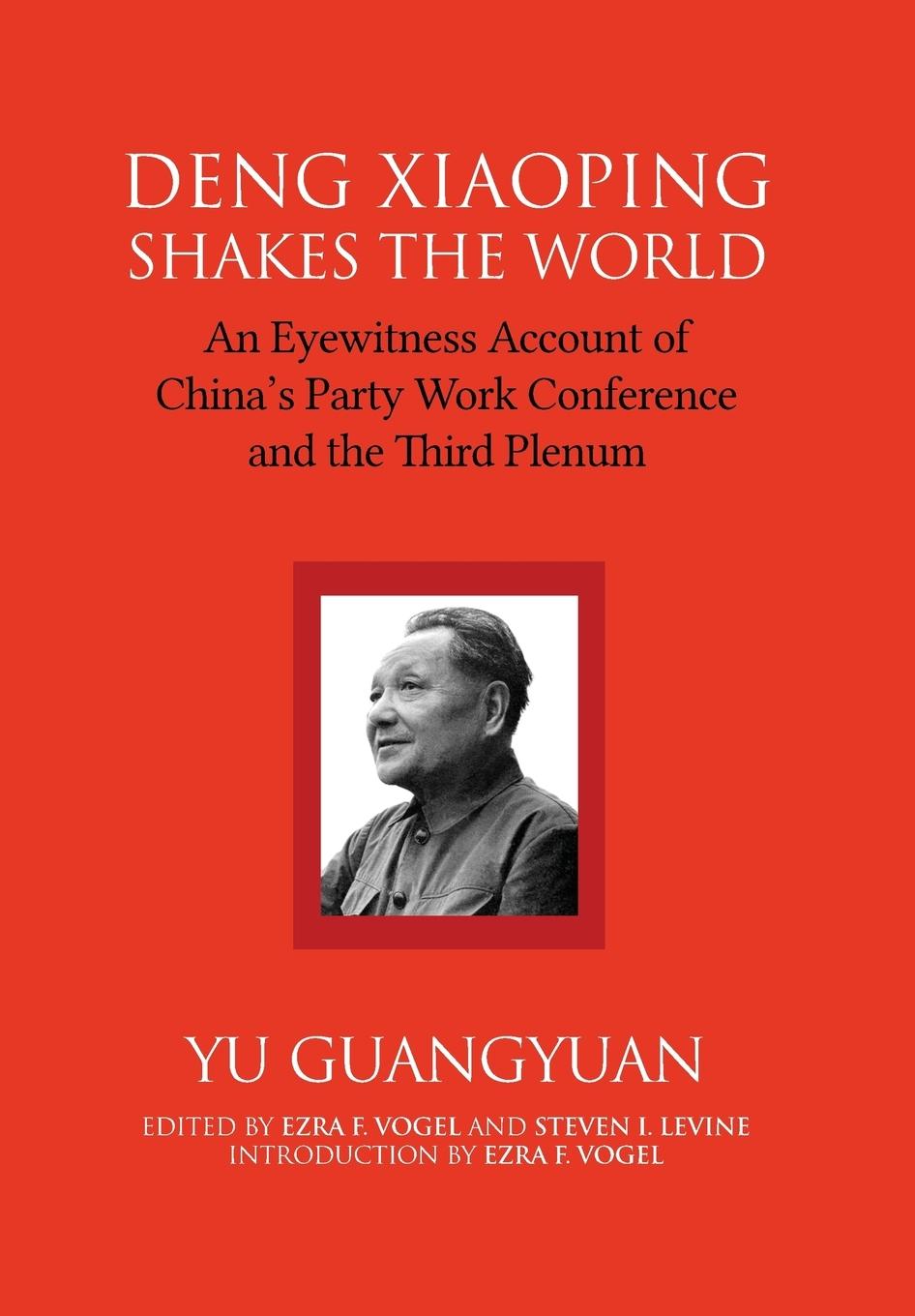 Deng Xiaoping Shakes the World