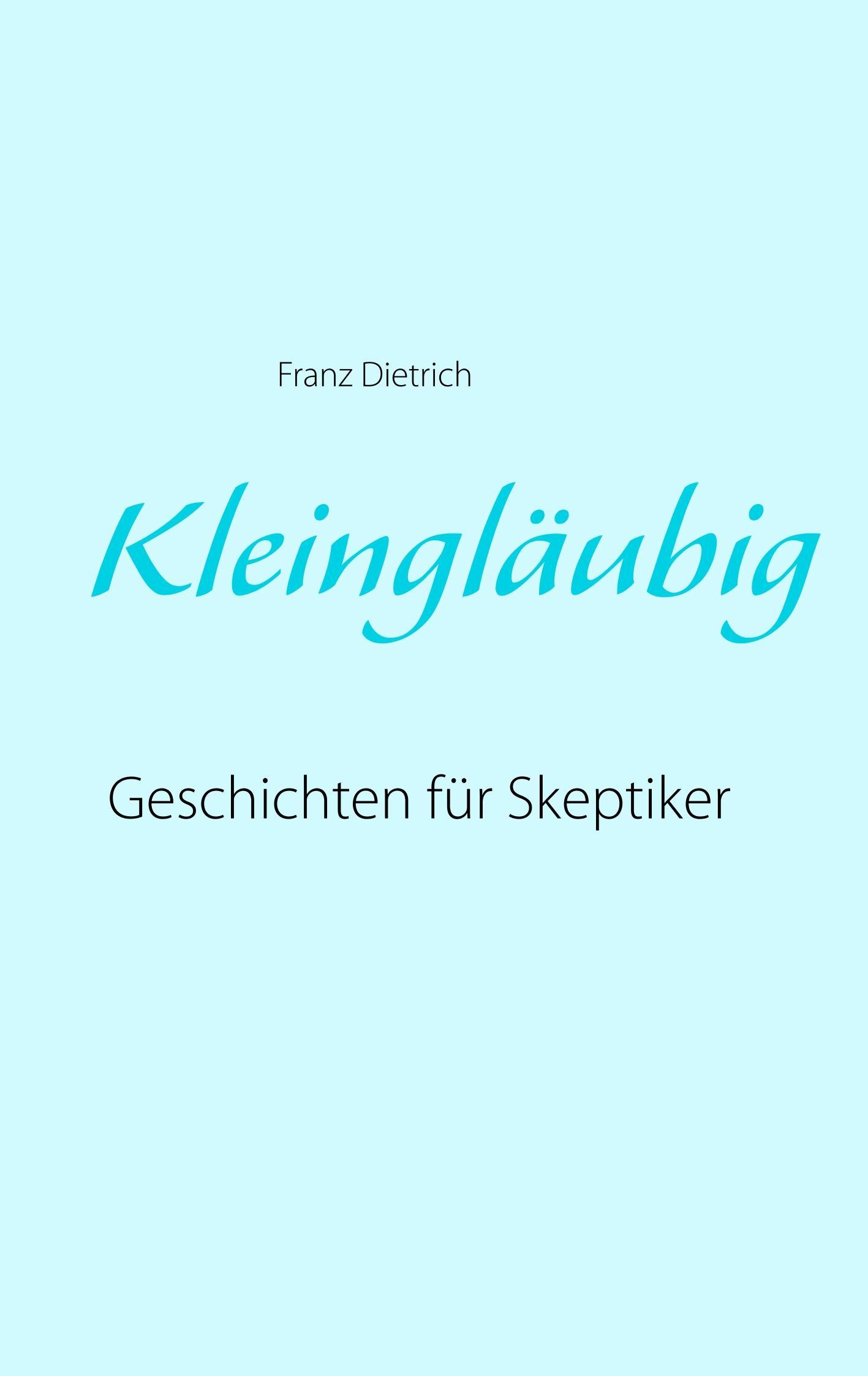 Kleingläubig