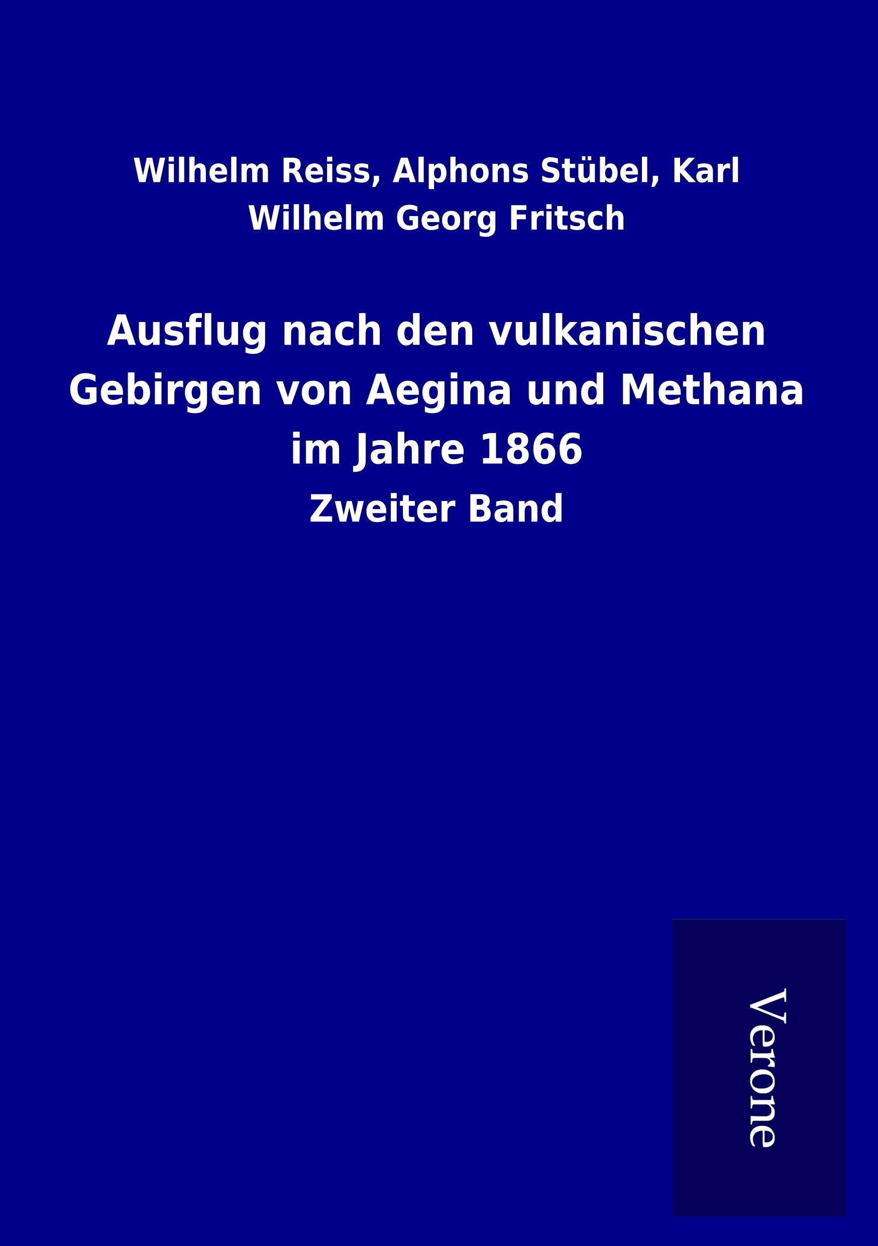 Ausflug nach den vulkanischen Gebirgen von Aegina und Methana im Jahre 1866