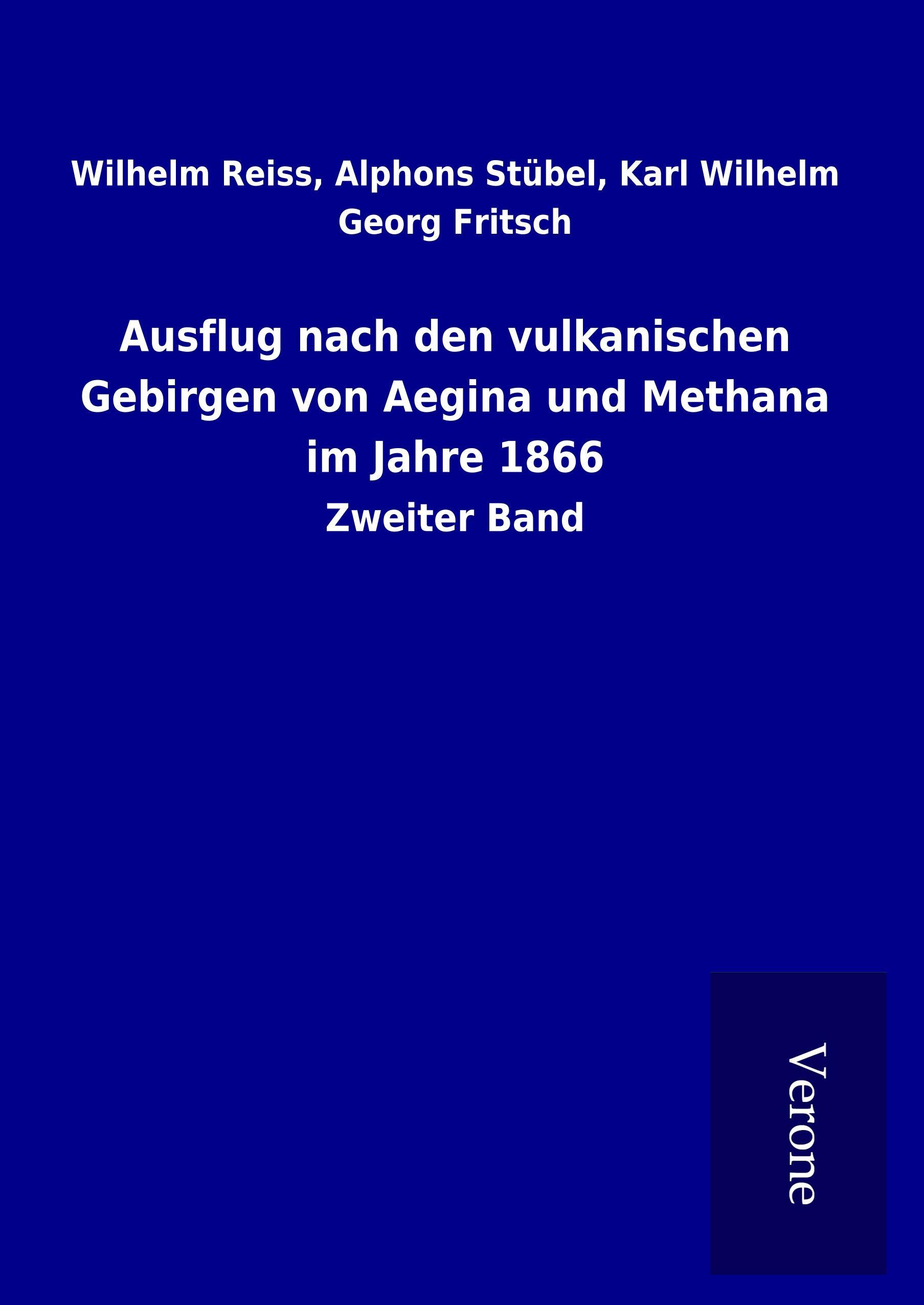 Ausflug nach den vulkanischen Gebirgen von Aegina und Methana im Jahre 1866