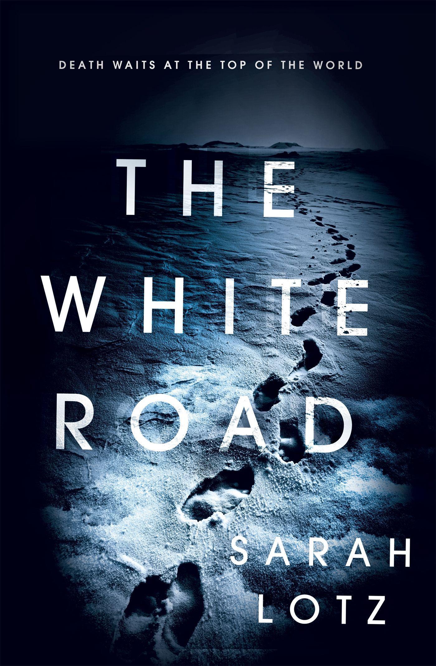 The White Road