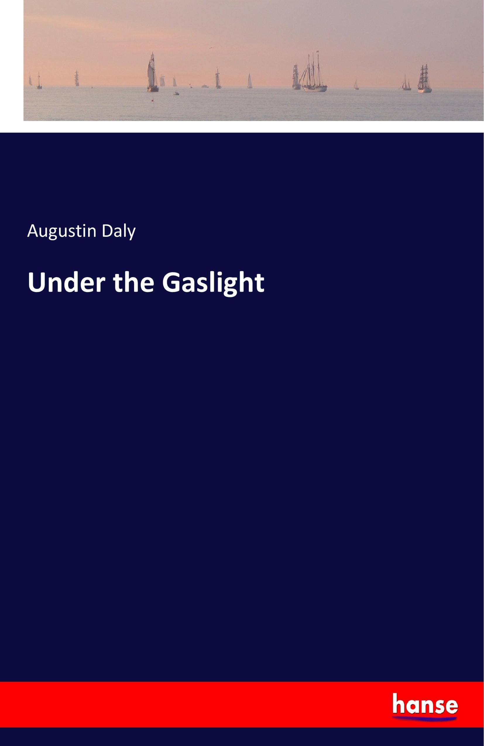 Under the Gaslight