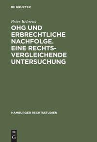 OHG und erbrechtliche Nachfolge. Eine rechtsvergleichende Untersuchung