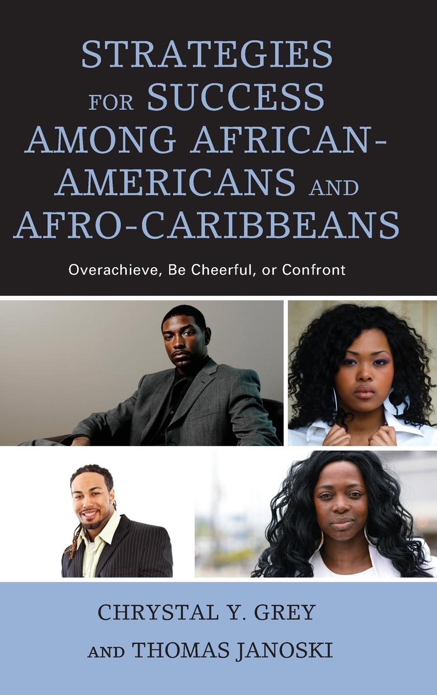 Strategies for Success among African-Americans and Afro-Caribbeans