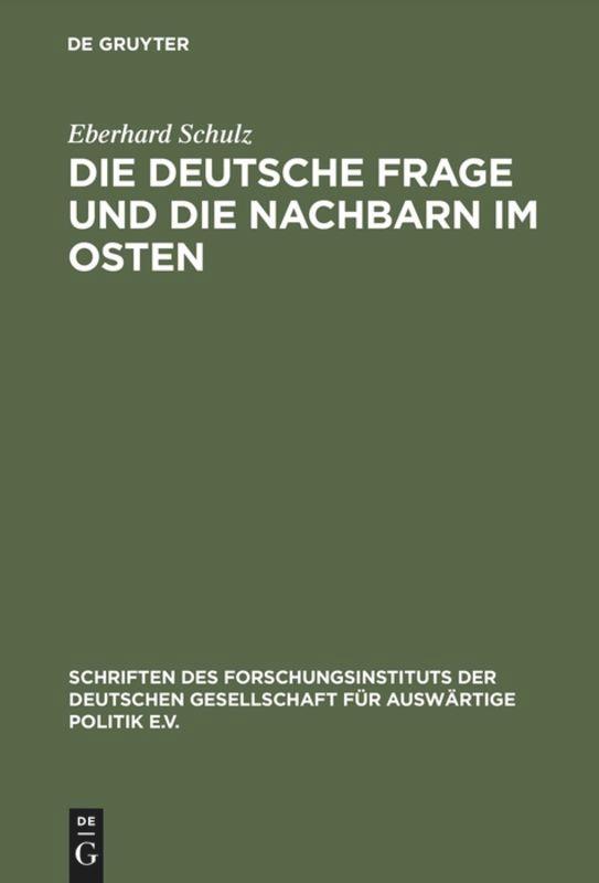 Die Deutsche Frage und die Nachbarn im Osten