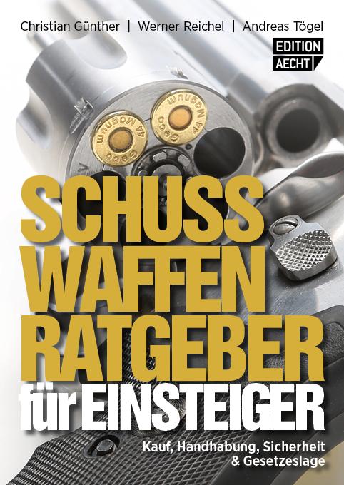 Schusswaffenratgeber für Einsteiger