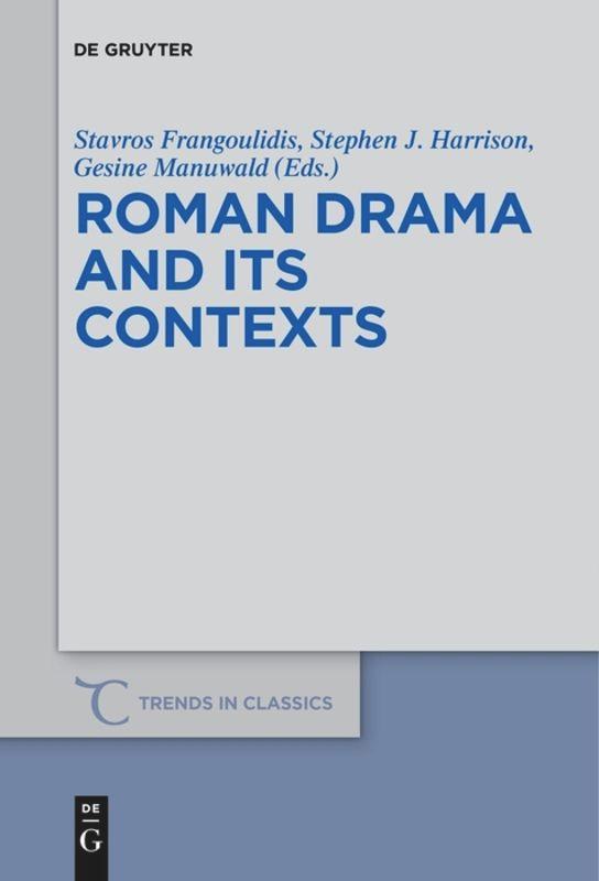 Roman Drama and its Contexts