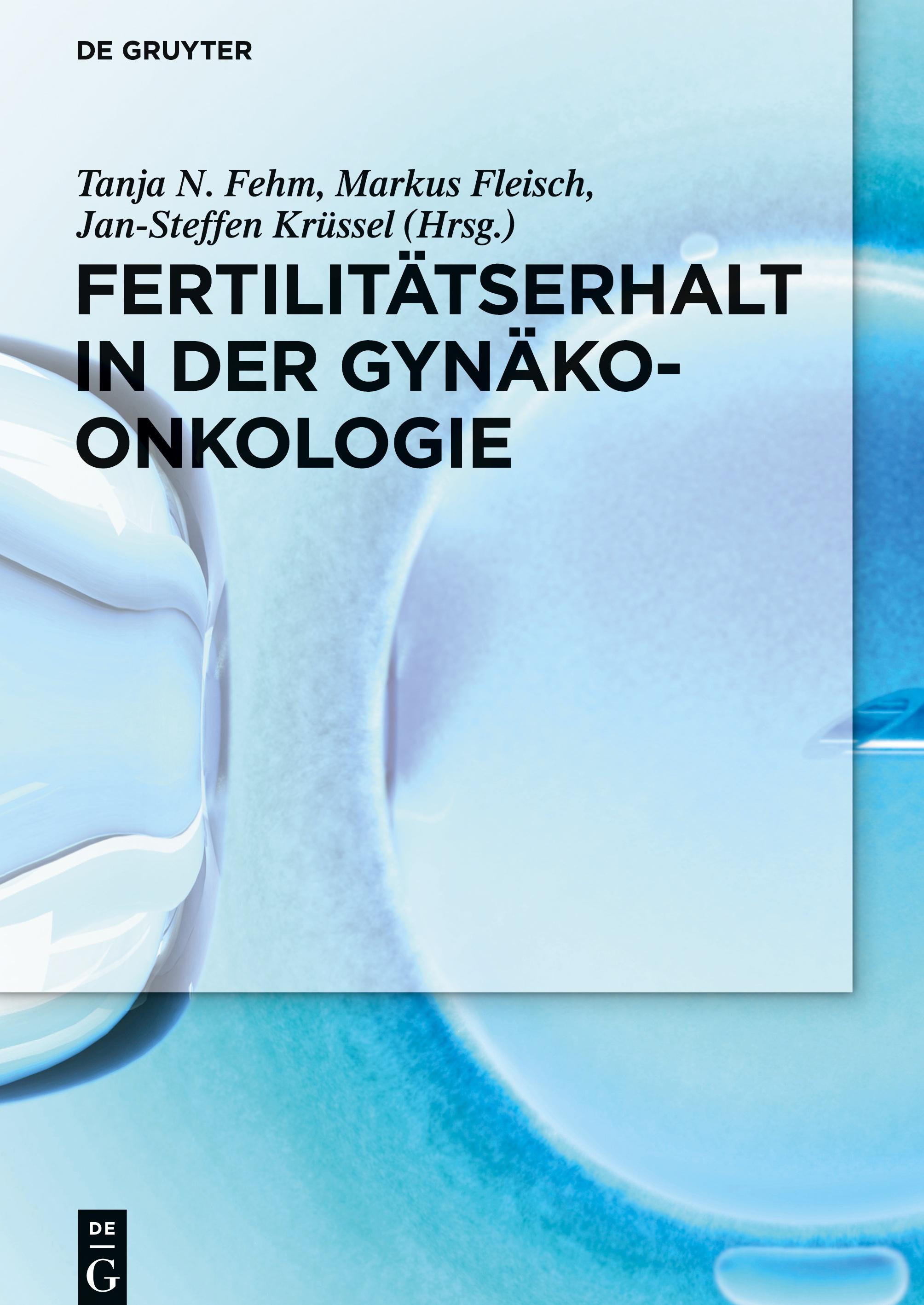 Fertilitätserhalt in der Gynäkoonkologie