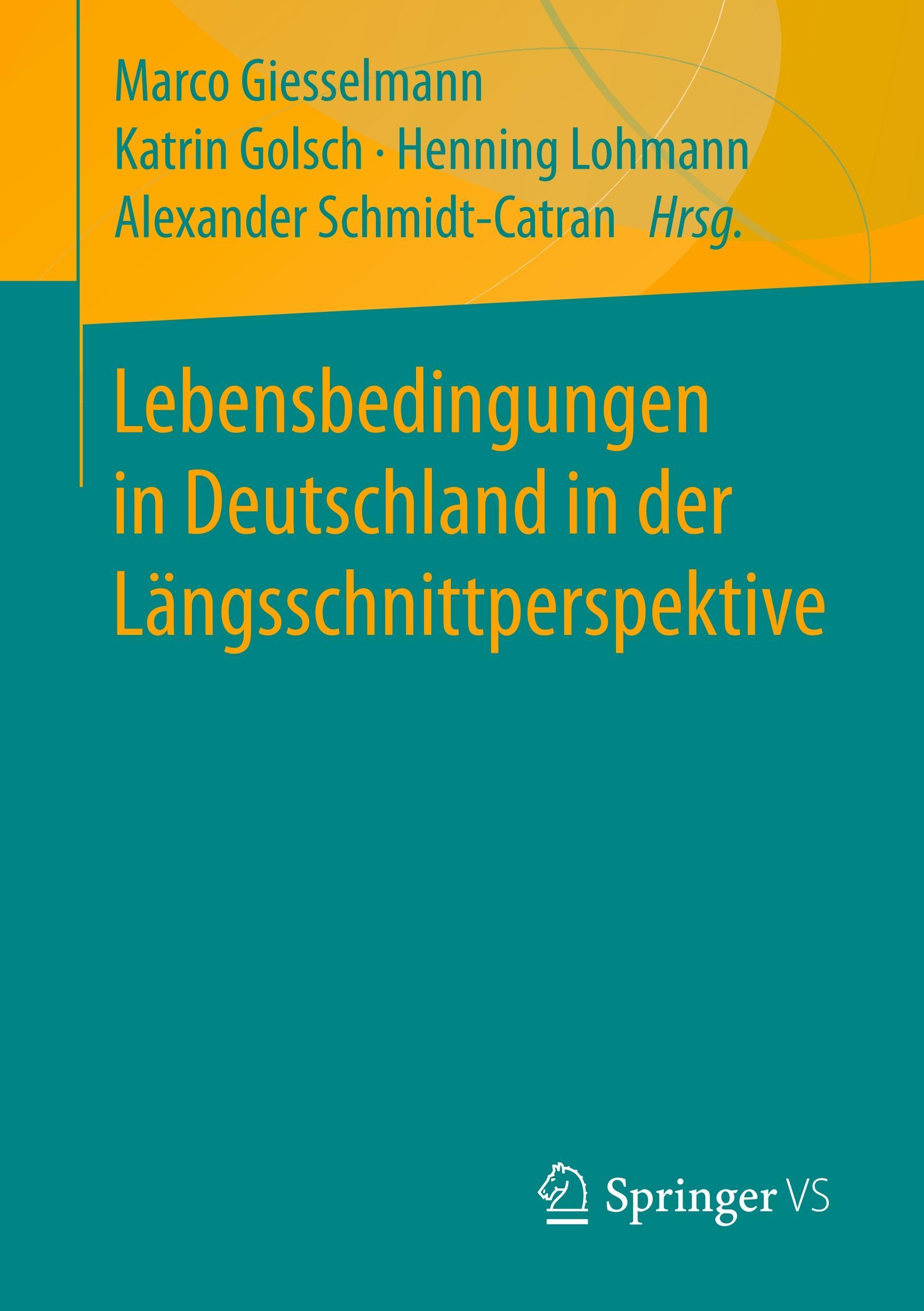 Lebensbedingungen in Deutschland in der Längsschnittperspektive