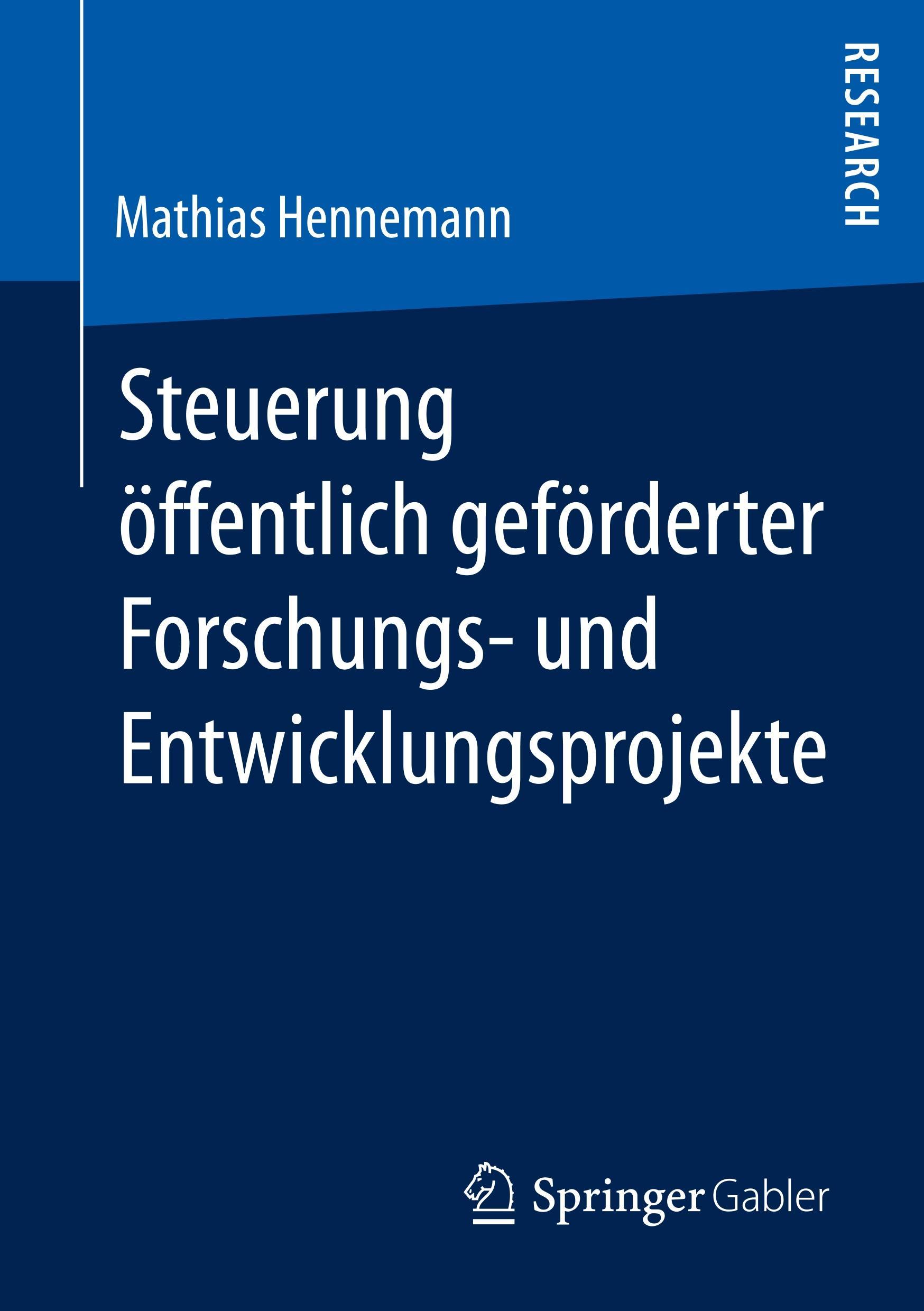 Steuerung öffentlich geförderter Forschungs¿ und Entwicklungsprojekte