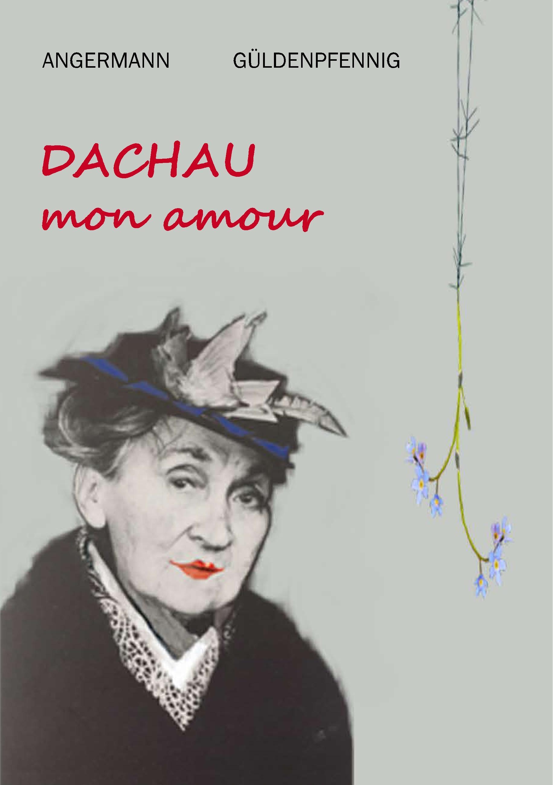 Dachau mon amour