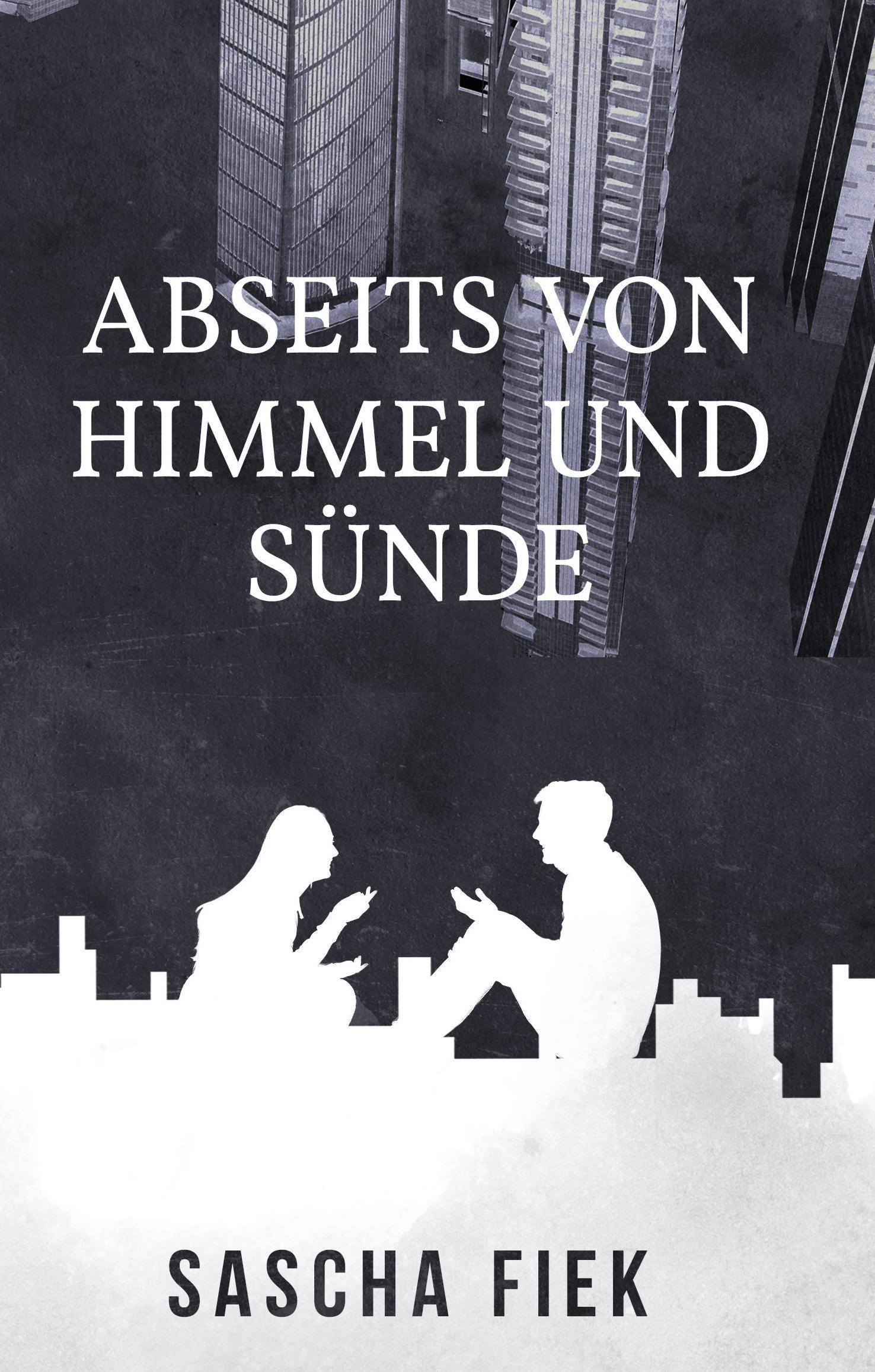 Abseits von Himmel und Sünde