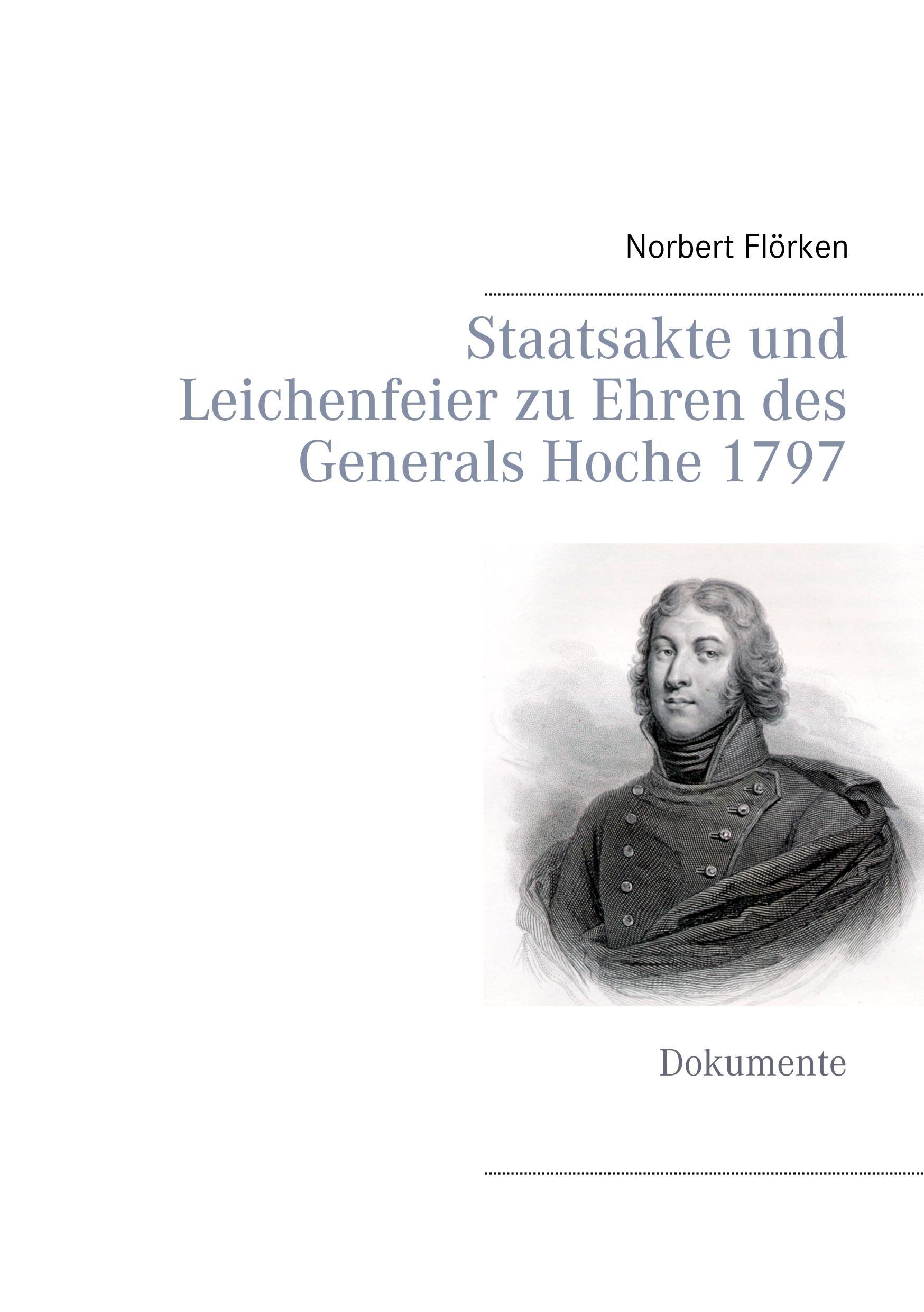 Staatsakte und Leichenfeier zu Ehren des Generals Hoche 1797