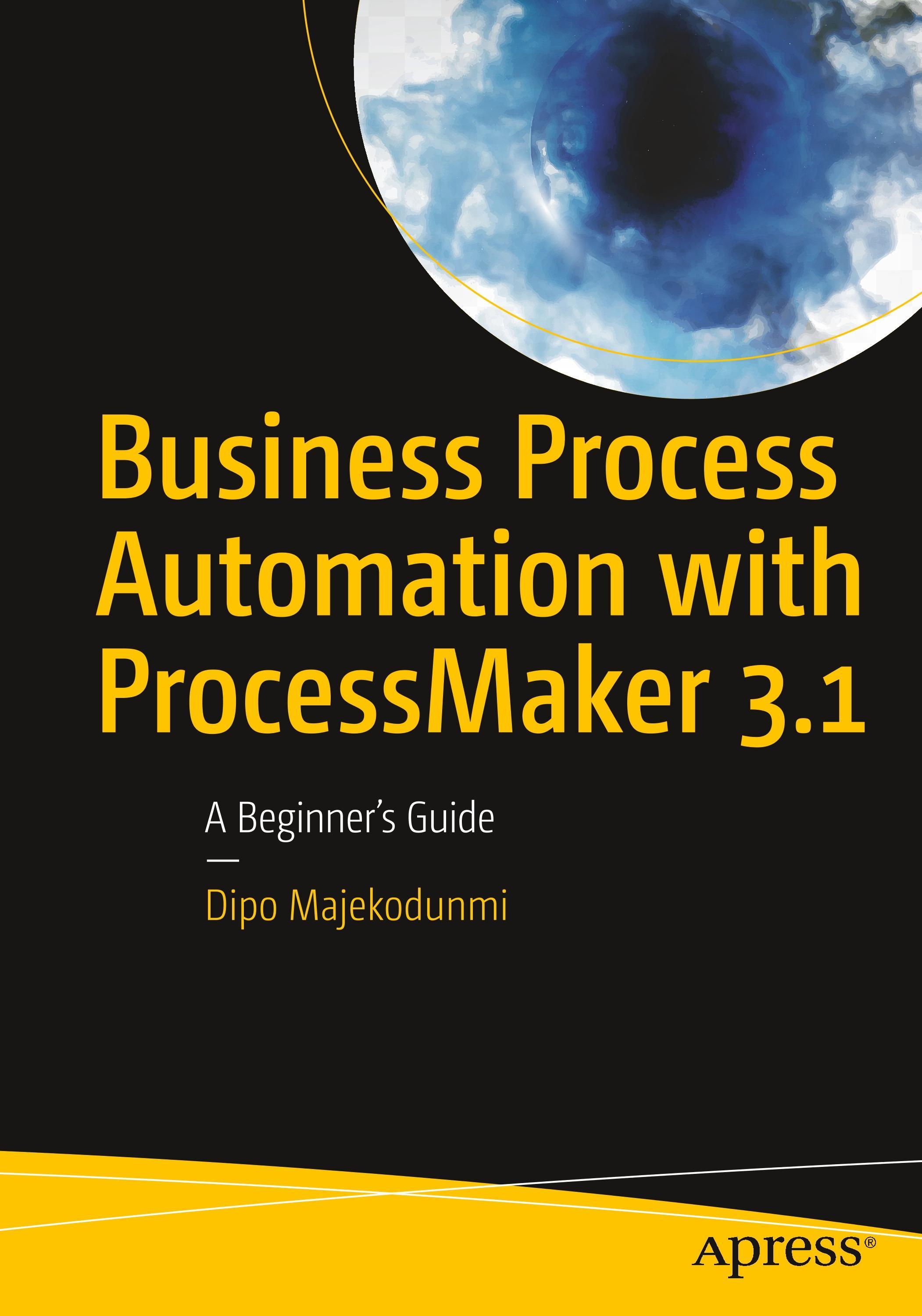 Business Process Automation with ProcessMaker 3.1