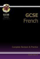 GCSE French Complete Revision & Practice with Audio CD (A*-G Course)