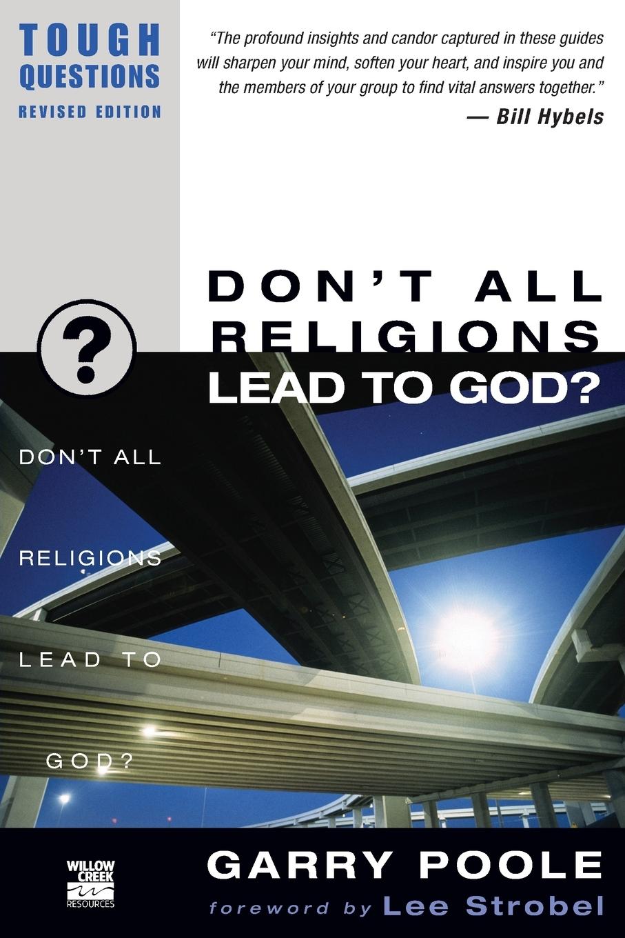 Don't All Religions Lead to God?