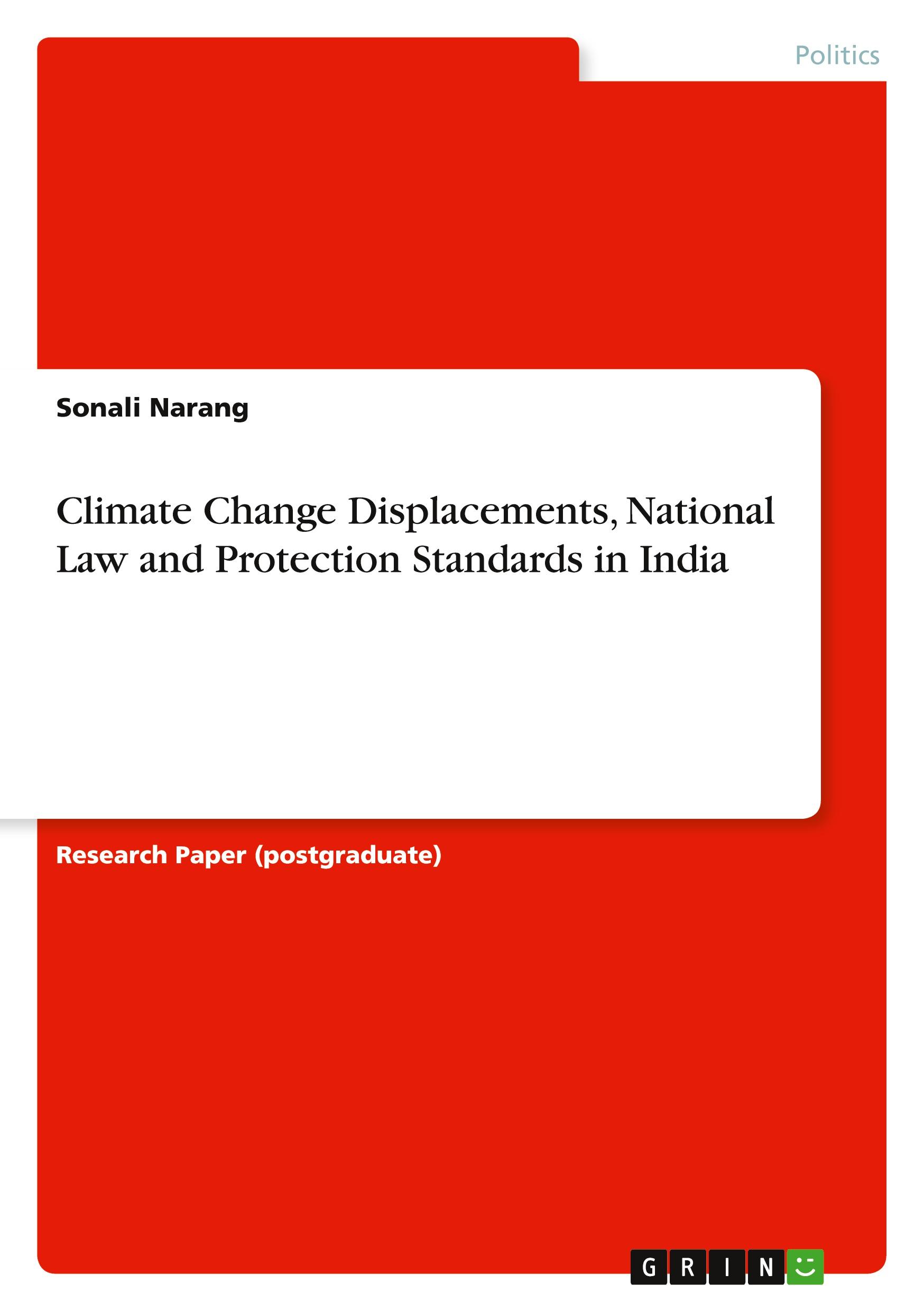 Climate Change Displacements, National Law and Protection Standards in India