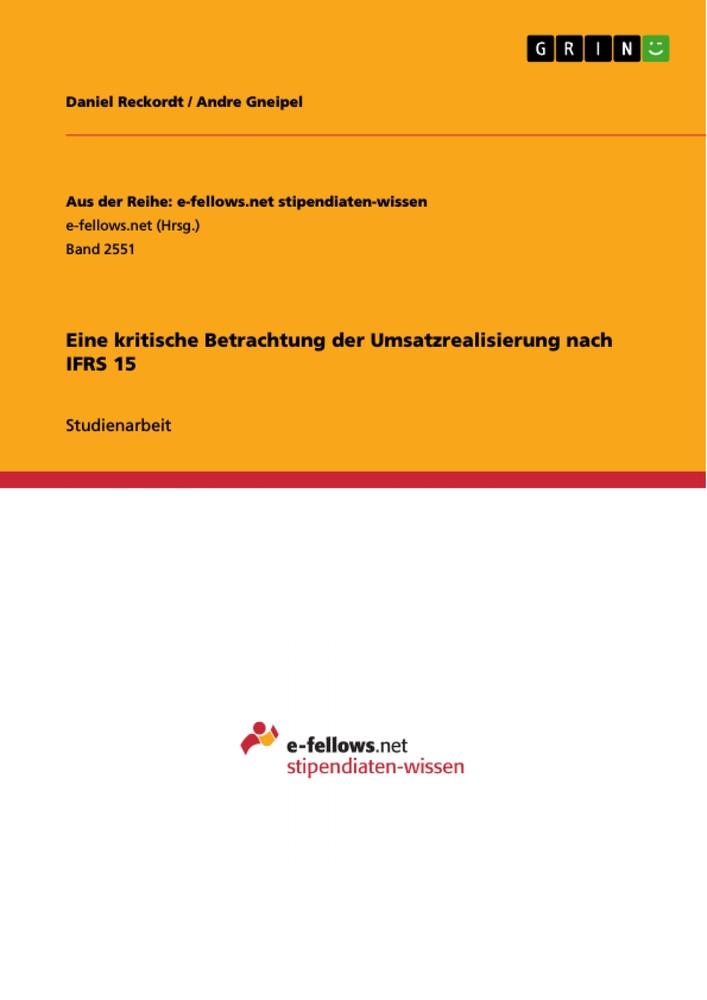 Eine kritische Betrachtung der Umsatzrealisierung nach IFRS 15