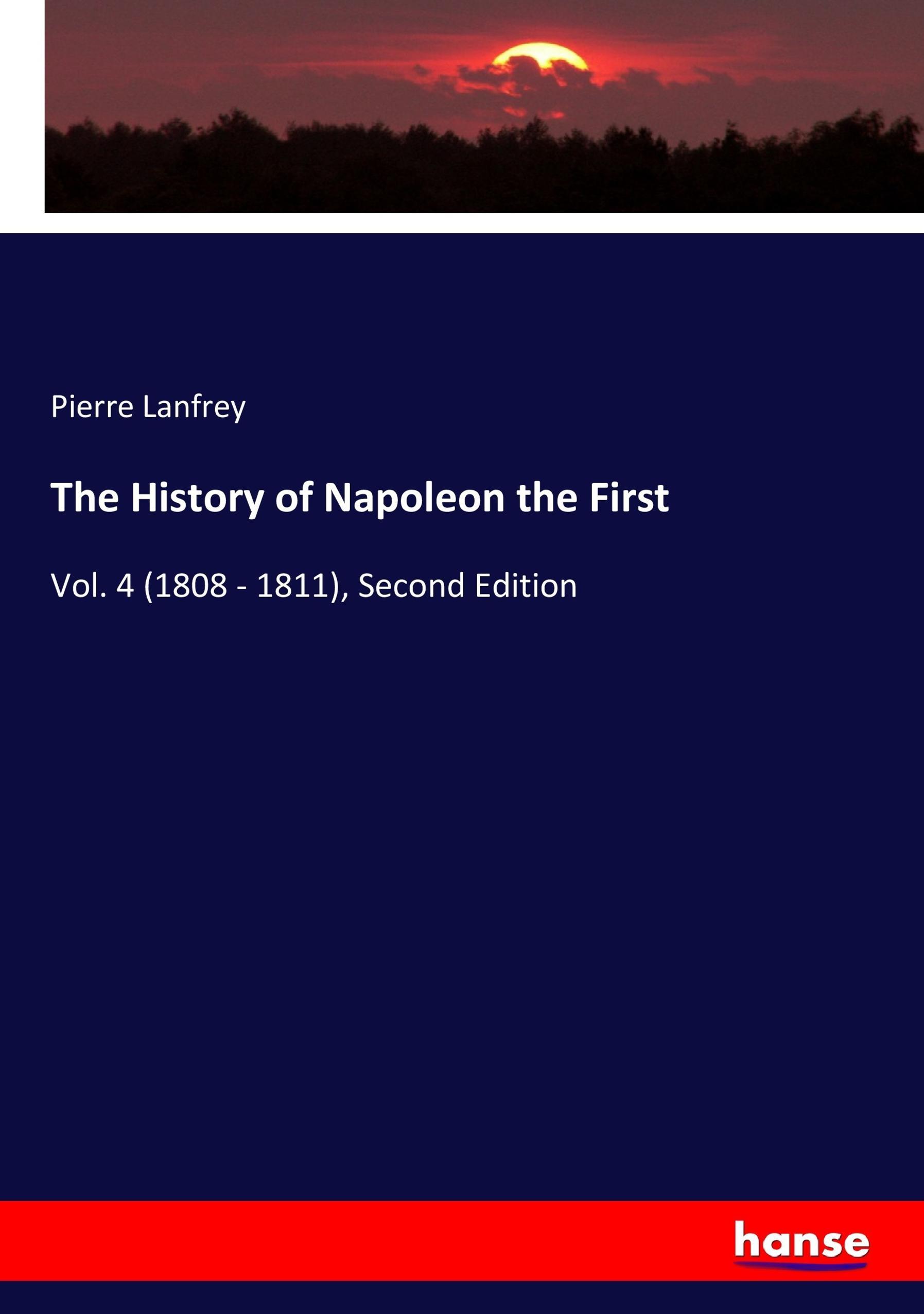 The History of Napoleon the First