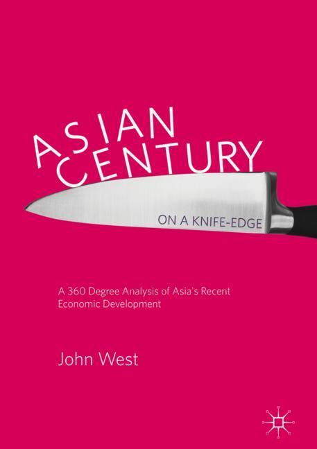 Asian Century¿ on a Knife-edge