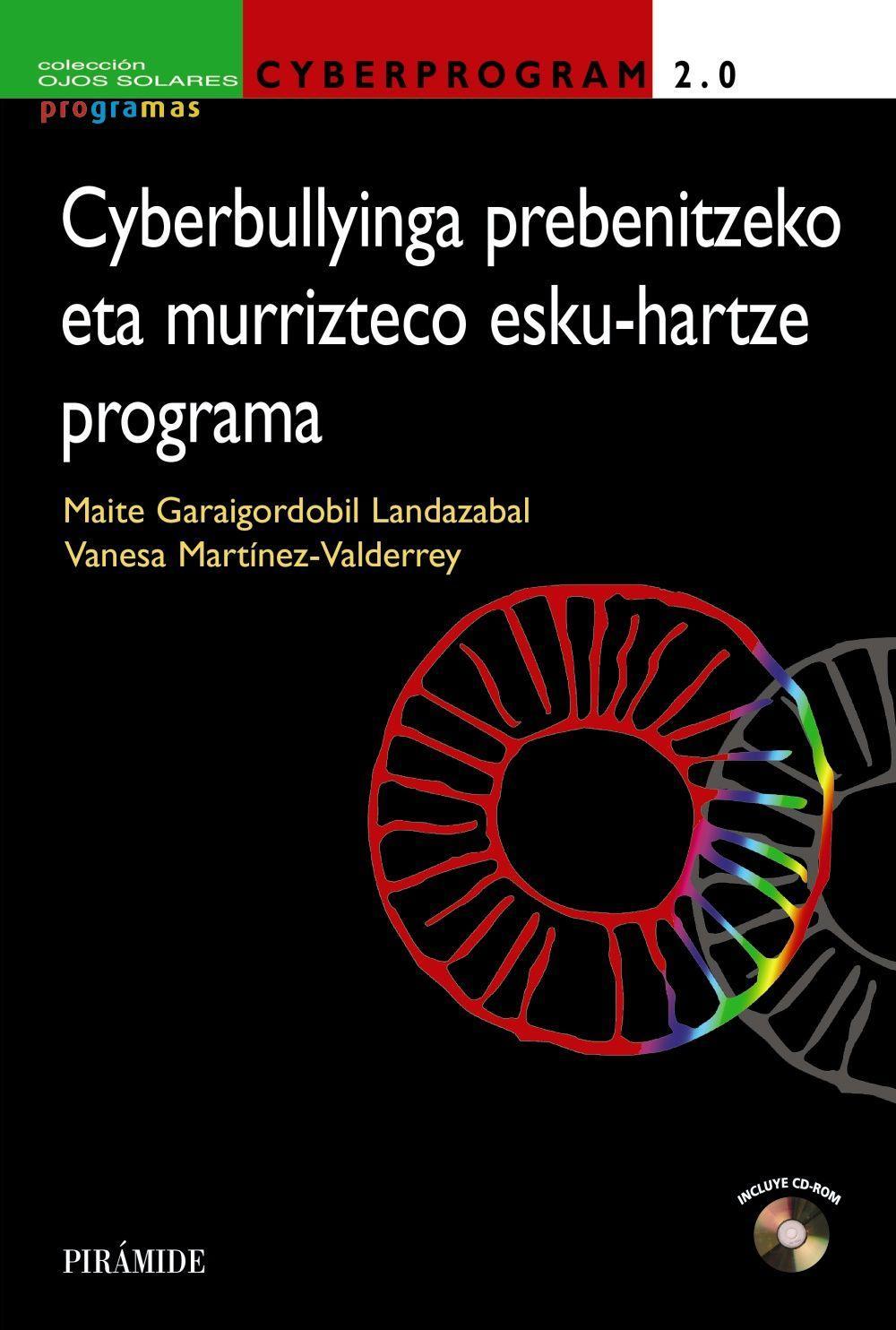 Cyberprogram 2.0. : cyberbullyinga prebenitzeko eta murrizteko esku-hartze programa