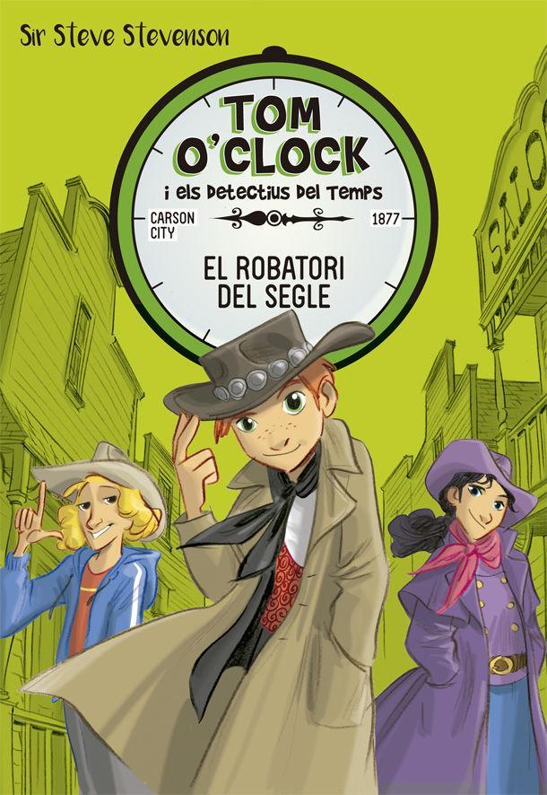 Tom O'Clock 3. El robatori del segle