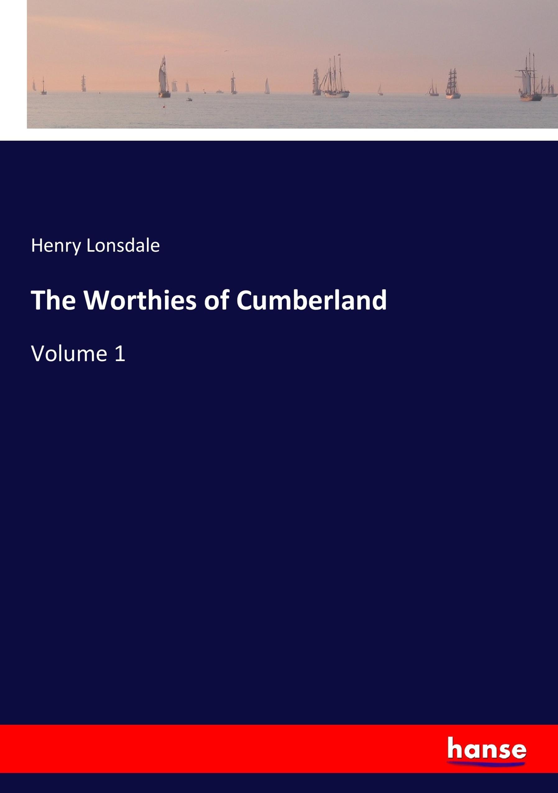 The Worthies of Cumberland