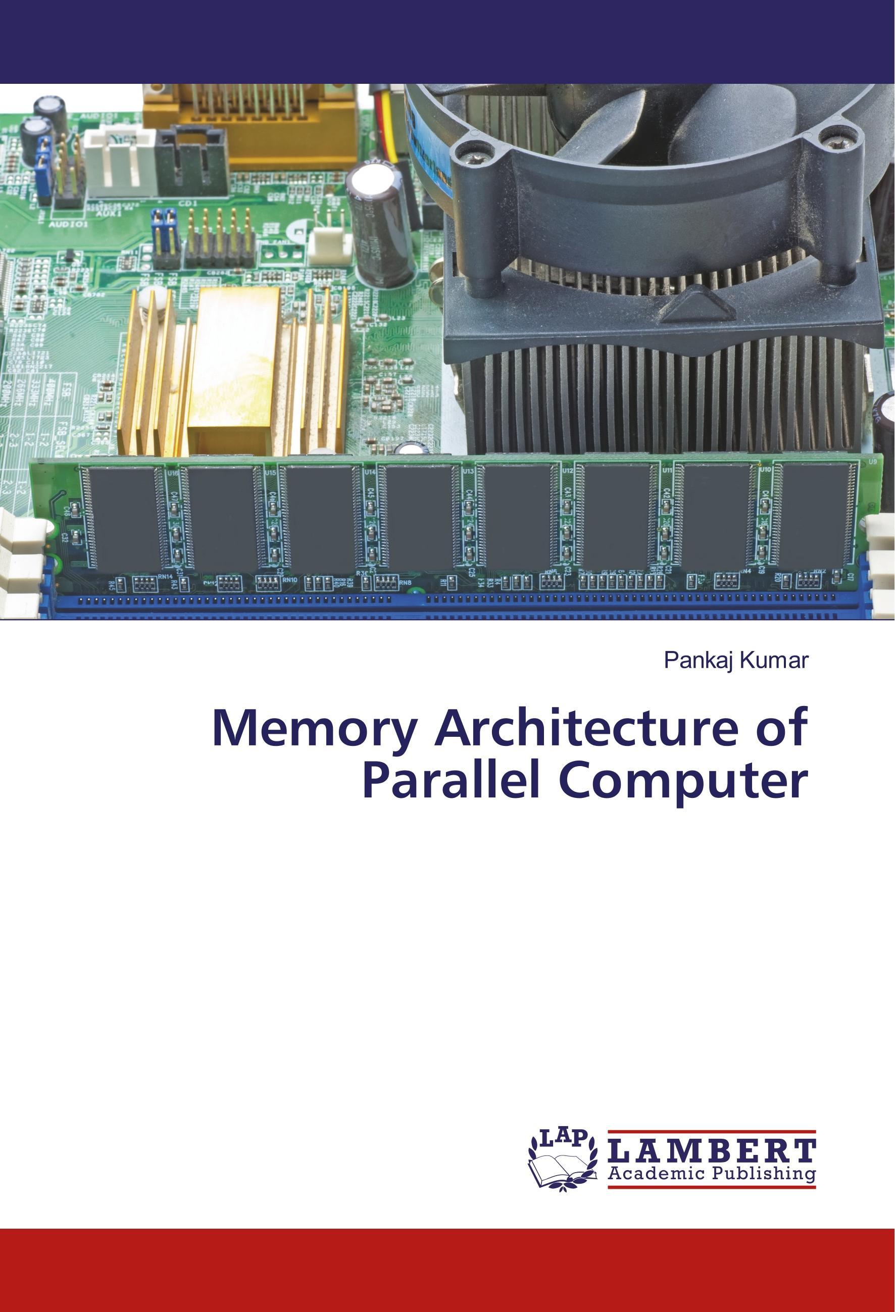 Memory Architecture of Parallel Computer