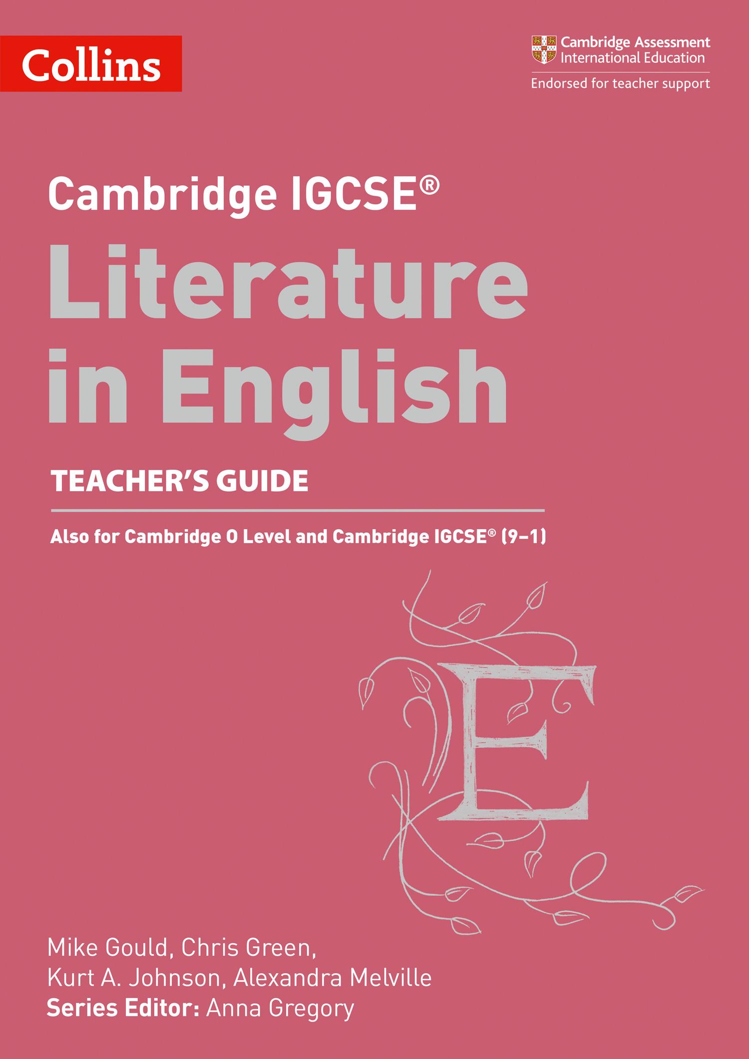 Cambridge Igcse(r) Literature in English Teacher Guide