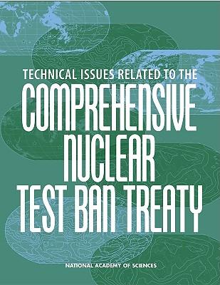 Technical Issues Related to the Comprehensive Nuclear Test Ban Treaty