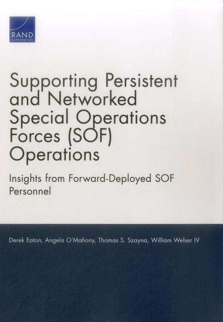 Supporting Persistent and Networked Special Operations Forces (SOF) Operations