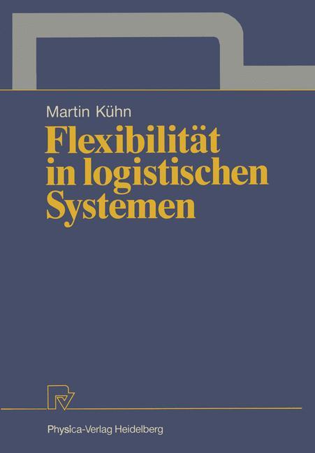 Flexibilität in logistischen Systemen