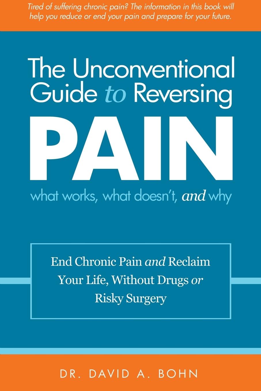 The Unconventional Guide to Reversing Pain