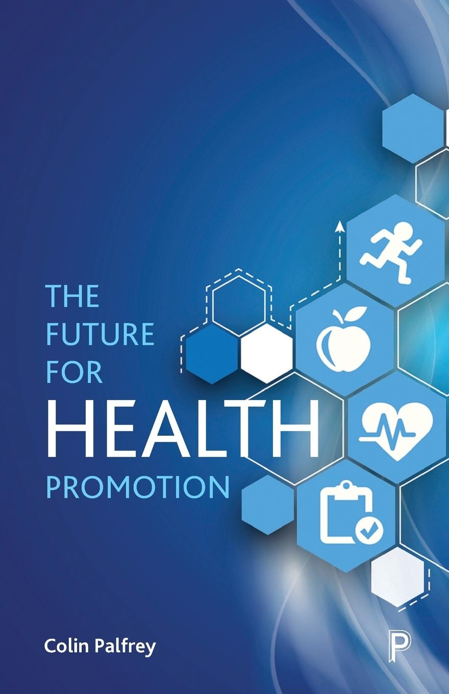 The Future for Health Promotion