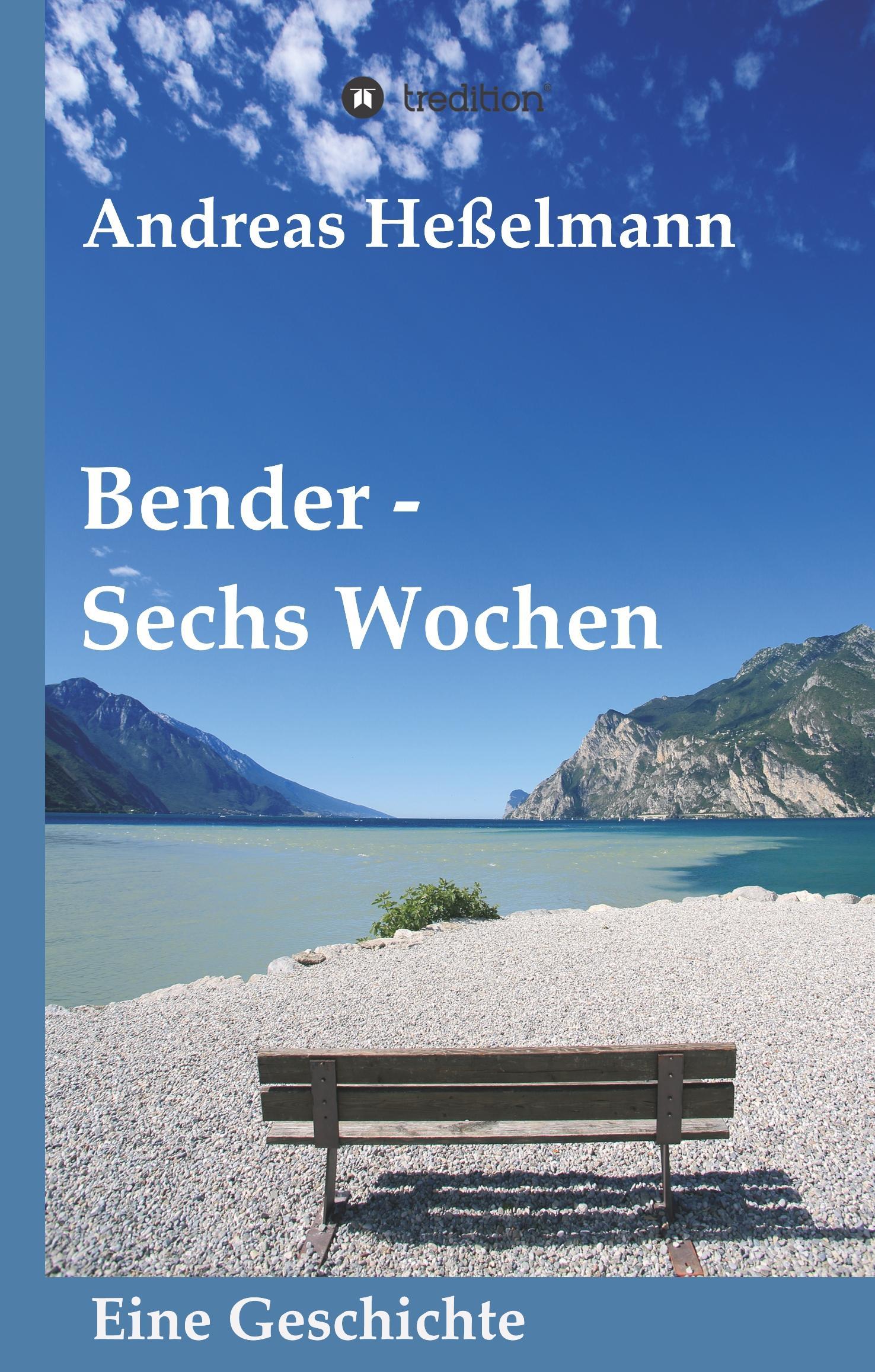 Bender - Sechs Wochen