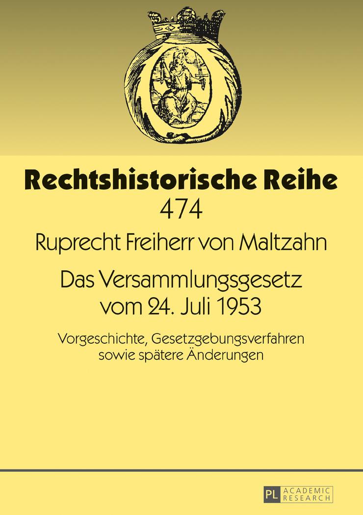 Das Versammlungsgesetz vom 24. Juli 1953